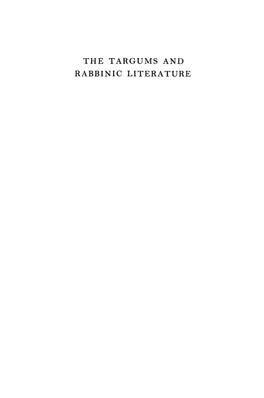 The Targums and Rabbinic Literature: An Introduction to Jewish Interpretations of Scripture by John Bowker