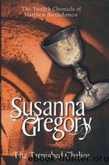 The Tarnished Chalice by Susanna Gregory