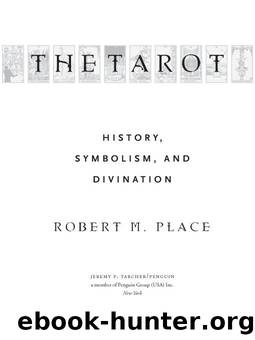 The Tarot by Robert Place