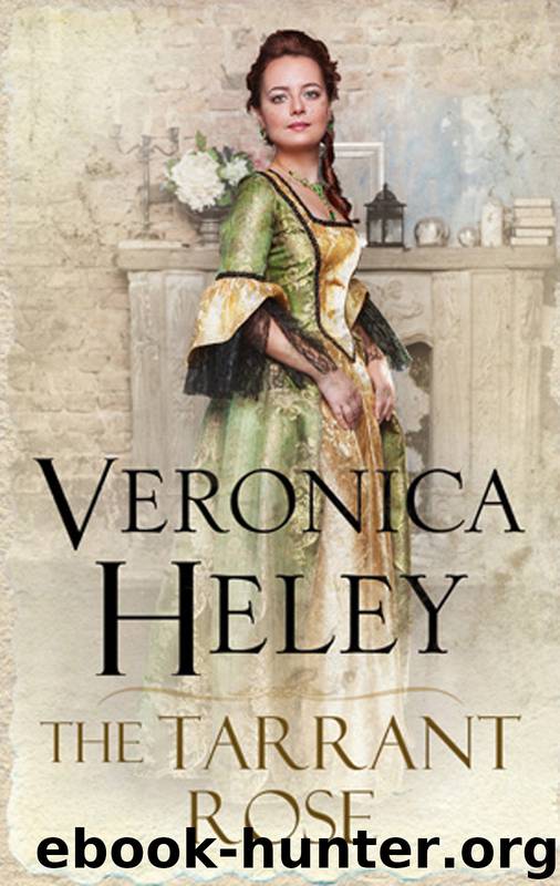 The Tarrant Rose by Veronica Heley