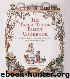The Tasha Tudor Family Cookbook by Winslow Tudor