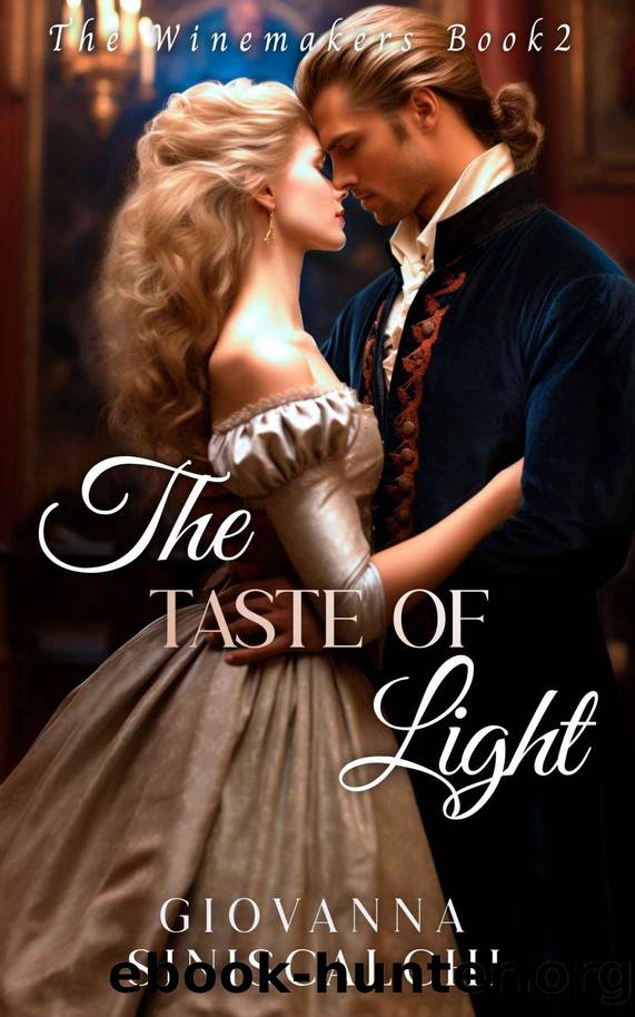 The Taste of Light (The Winemakers Book 2) by Giovanna Siniscalchi