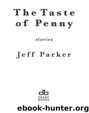 The Taste of Penny by Jeff Parker