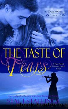 The Taste of Tears_A New Adult Contemporary Novel by Staci Stallings