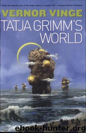 The Tatja Grimm's World by Vinge Vernor