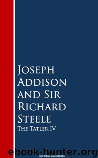 The Tatler IV by Joseph Addison