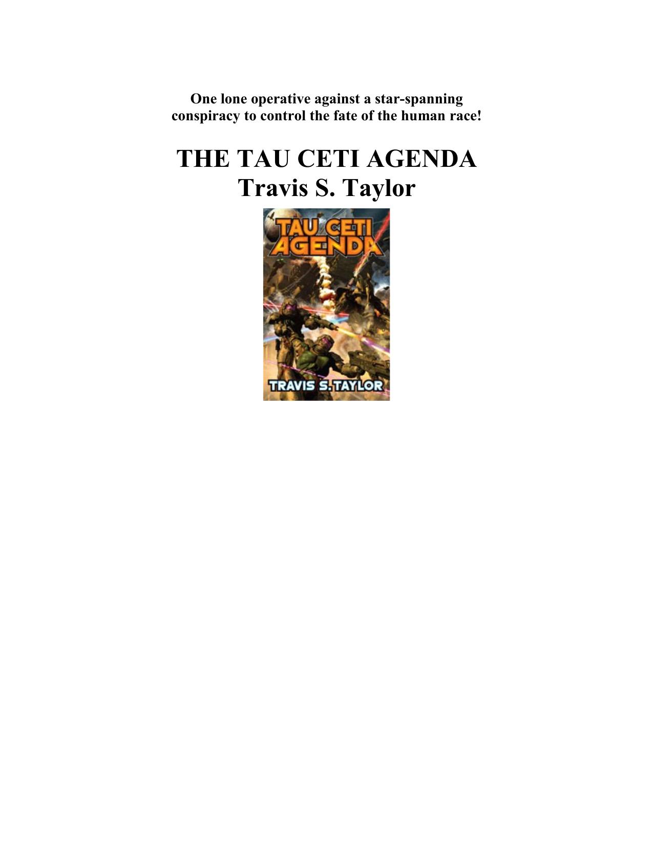 The Tau Ceti Agenda by Travis S. Taylor