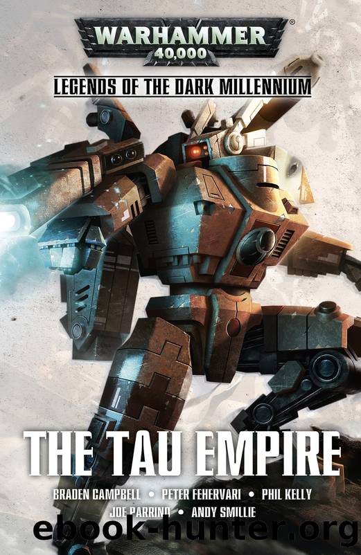 The Tau Empire by Braden Campbell
