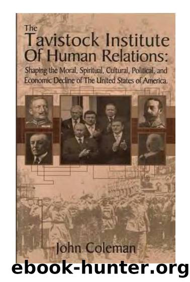 The Tavistock Institute of Human Relations by John Coleman
