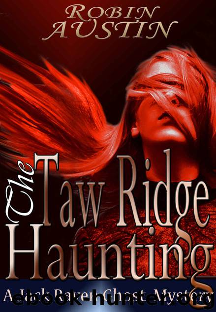The Taw Ridge Haunting by Austin Robin G