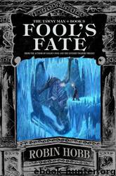The Tawny Man 3 - Fool's Fate by Robin Hobb