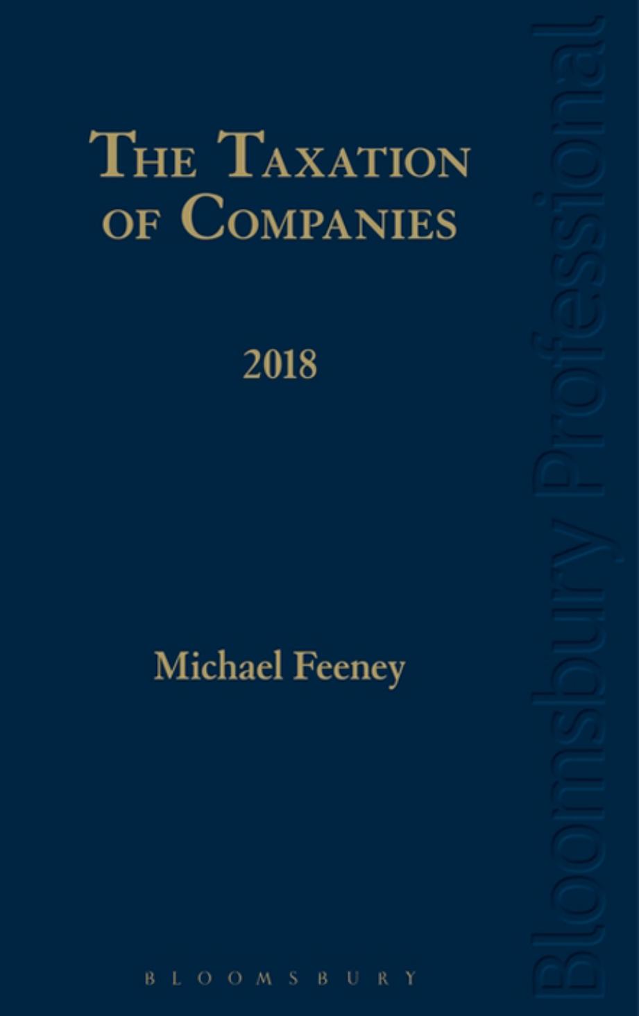 The Taxation of Companies 2018 by Michael Feeney