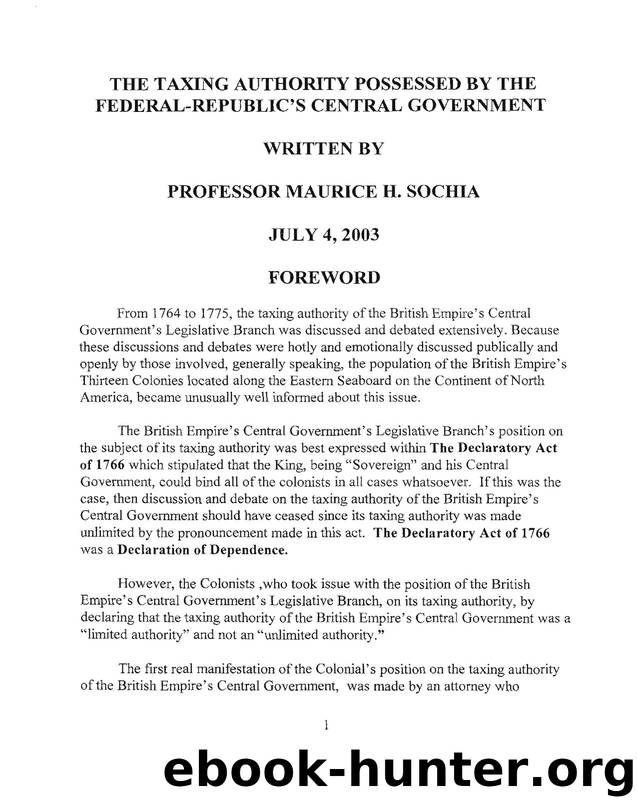 The Taxing Authority Possessed by the Federal-Republic's Central Government by Professor Maurice H. Sochia