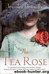 The Tea Rose by Donnelly Jennifer