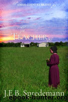 The Teacher (Amish Country Brides) by Jennifer (J.E.B.) Spredemann