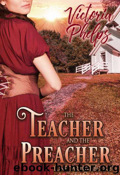The Teacher and the Preacher by Victoria Phelps