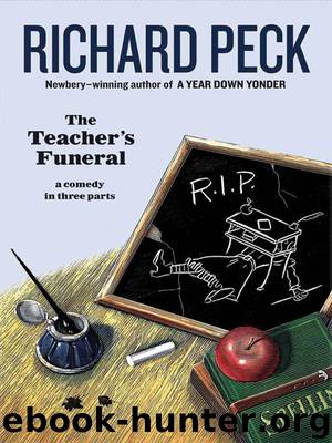 The Teacher's Funeral by Richard Peck