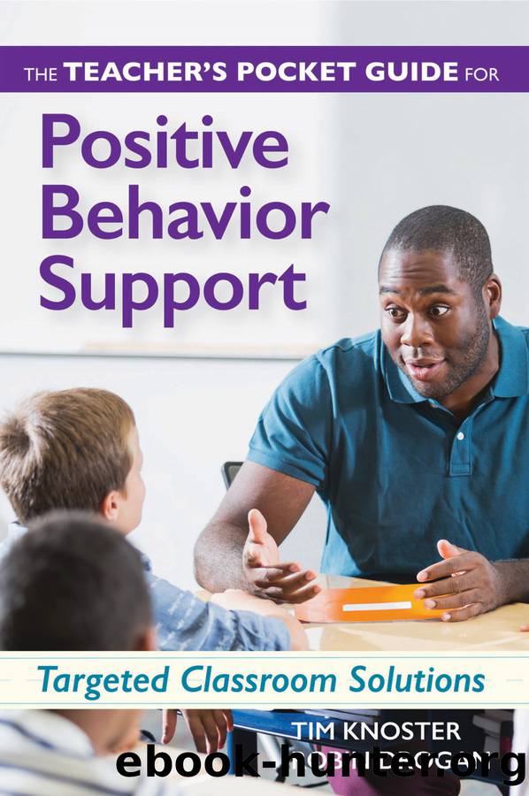 The Teacher's Pocket Guide for Positive Behavior Support: Targeted Classroom Solutions by Knoster Timothy;Drogan Robin; & Robin Drogan Ph.D