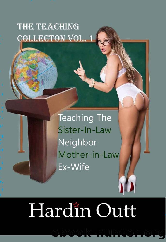 The Teaching Collection Volume One by Hardin Outt