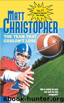 The Team That Couldn't Lose by Matt Christopher