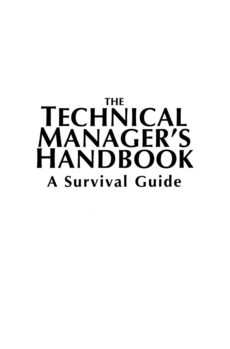 The Technical Managerâs Handbook: A Survival Guide by Melvin Silverman Ph.D. P.E. (auth.)