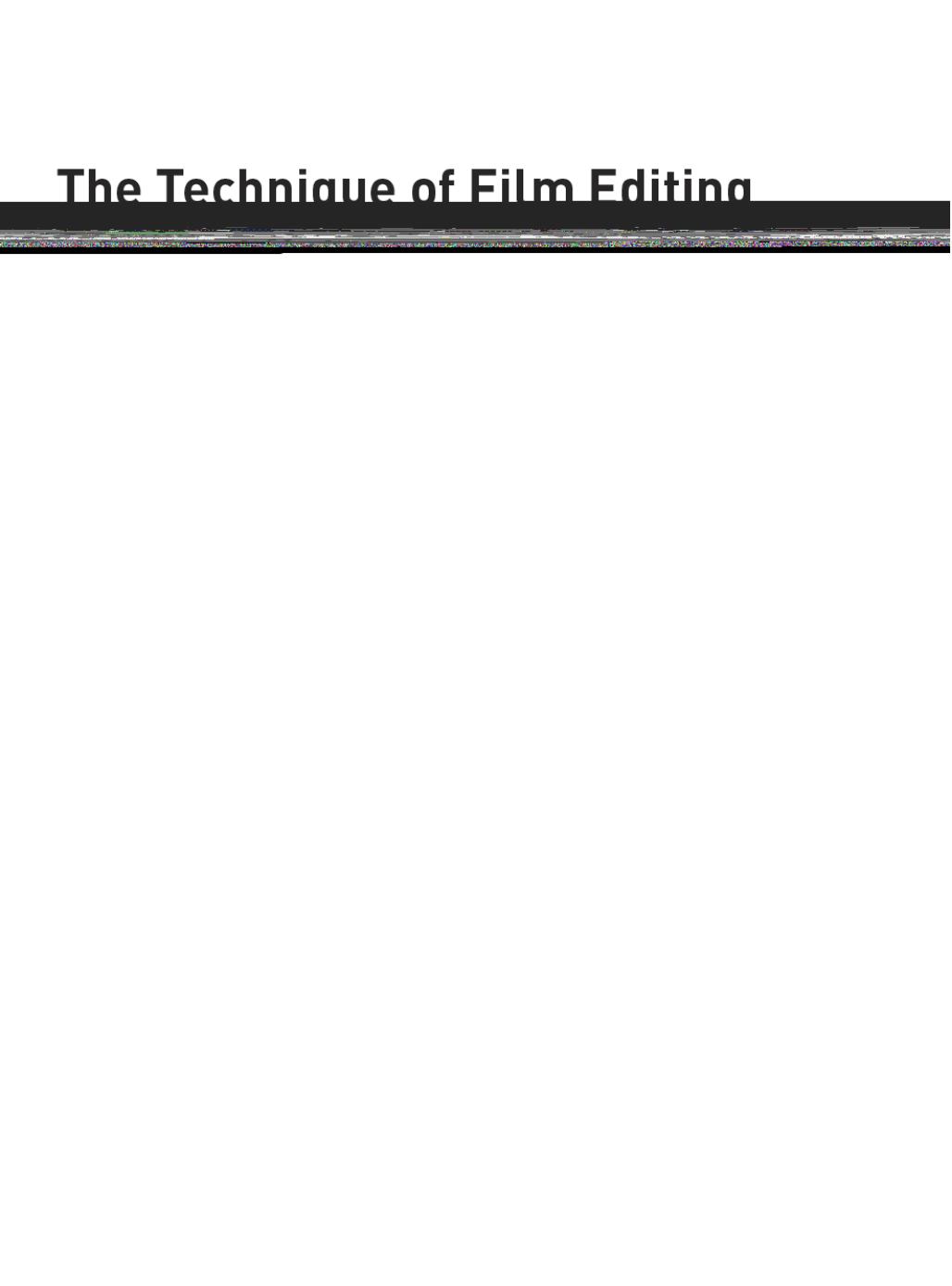 The Technique Of Film Editing by Unknown
