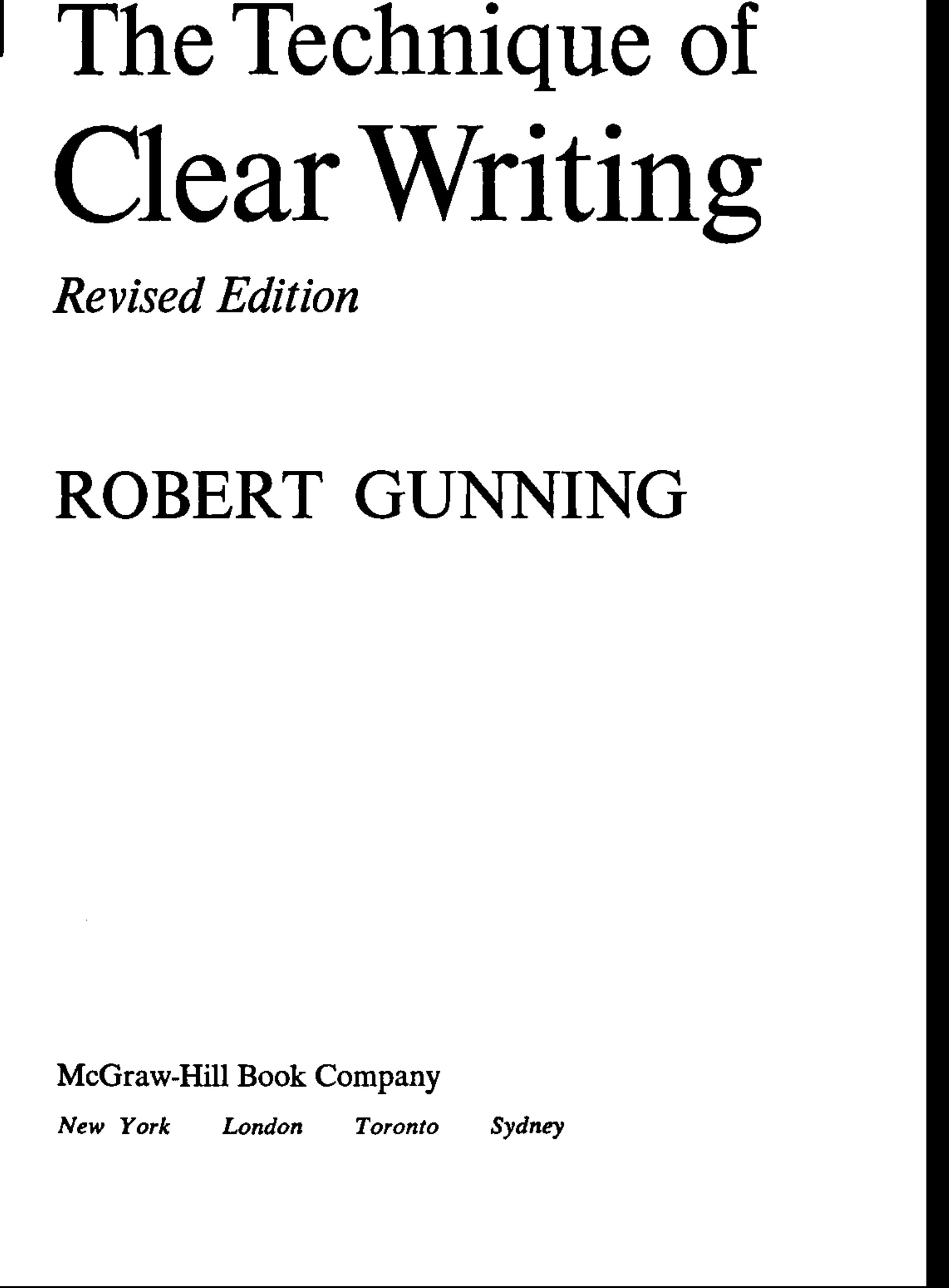 The Technique of Clear Writing by Robert Gunning
