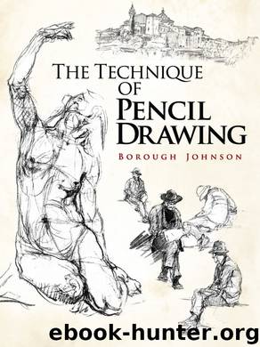 The Technique of Pencil Drawing (Dover Art Instruction) by Borough Johnson