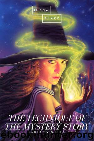 The Technique of the Mystery Story by Carolyn Wells