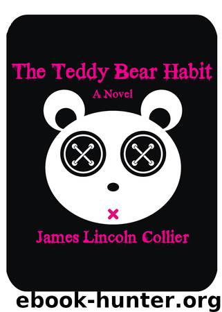 The Teddy Bear Habit by James Lincoln Collier