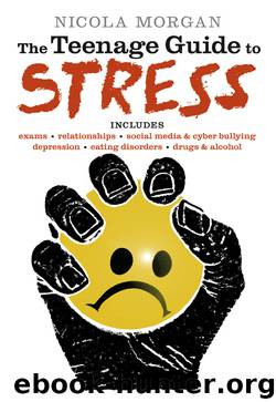 The Teenage Guide to Stress by Nicola Morgan