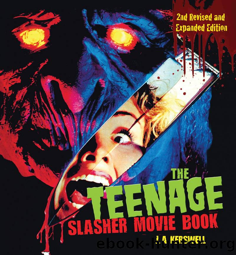 The Teenage Slasher Movie Book 2ed by J. A. Kerswell