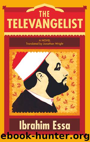 The Televangelist by Ibrahim Essa