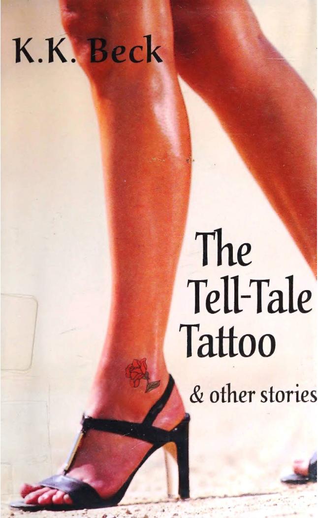 The Tell-tale Tattoo and Other Stories by K. K Beck