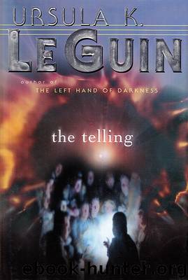 The Telling by Ursula K le Guin