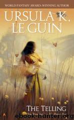 The Telling by Ursula K. LeGuin
