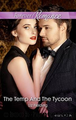 The Temp and the Tycoon by LIZ FIELDING & Liz Fielding