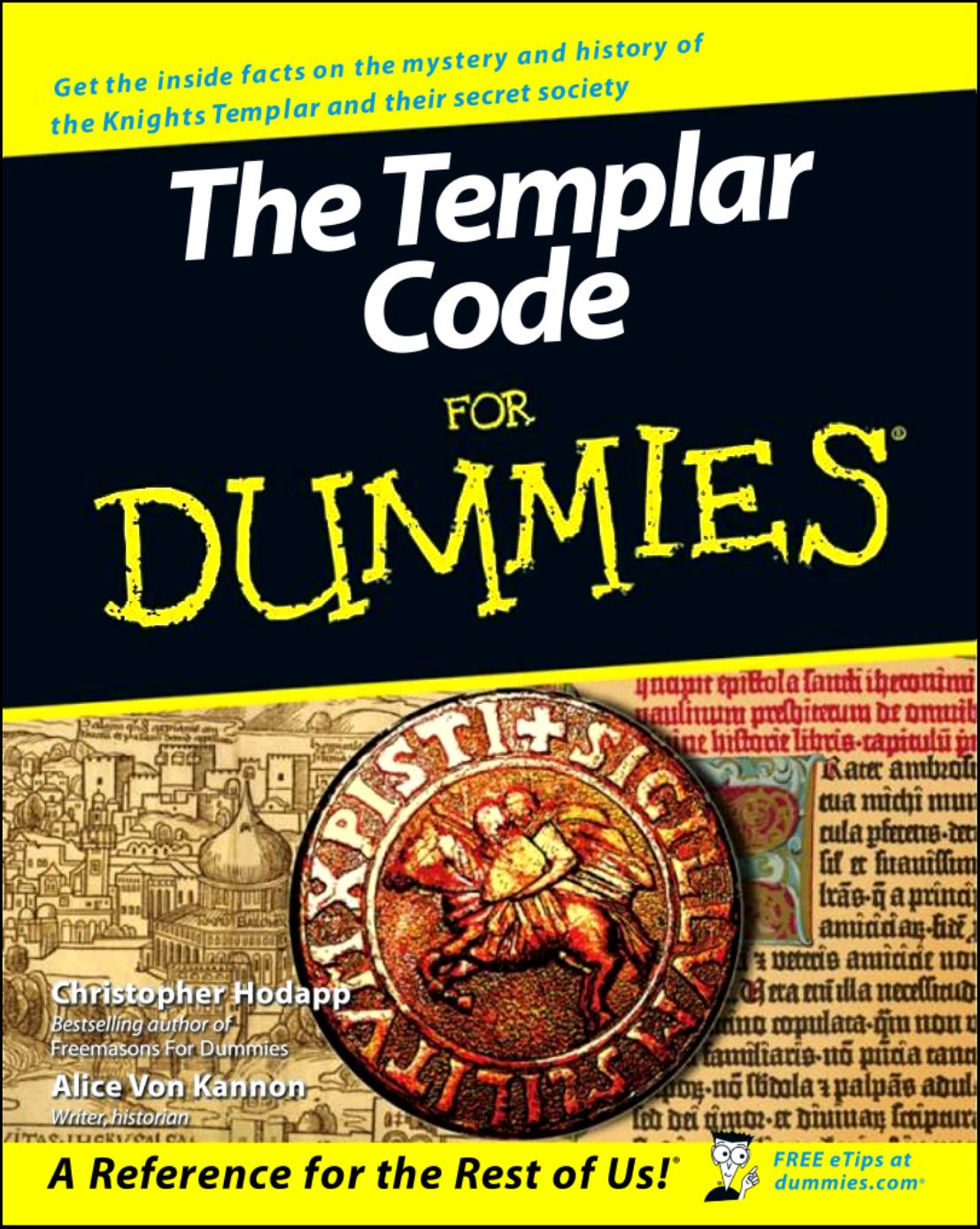 The Templar Code For Dummies by Christopher Hodapp && Alice Von Kannon