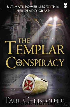 The Templar Conspiracy by Paul Christopher