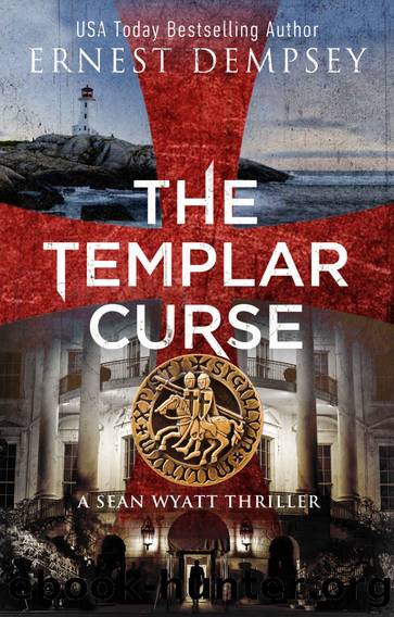 The Templar Curse: A Sean Wyatt Archaeological Thriller (Sean Wyatt Adventure Book 15) by Ernest Dempsey