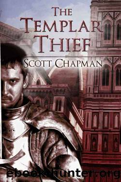 The Templar Thief: A Peter Sparke Book by Scott Chapman