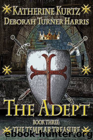 The Templar Treasure by Katherine Kurtz & Deborah Turner Harris