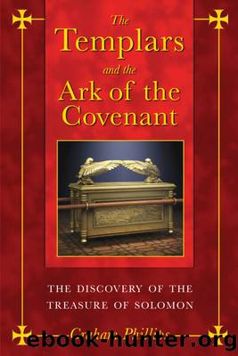 The Templars and the Ark of the Covenant by Graham Phillips