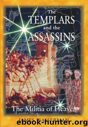 The Templars and the Assassins by James Wasserman