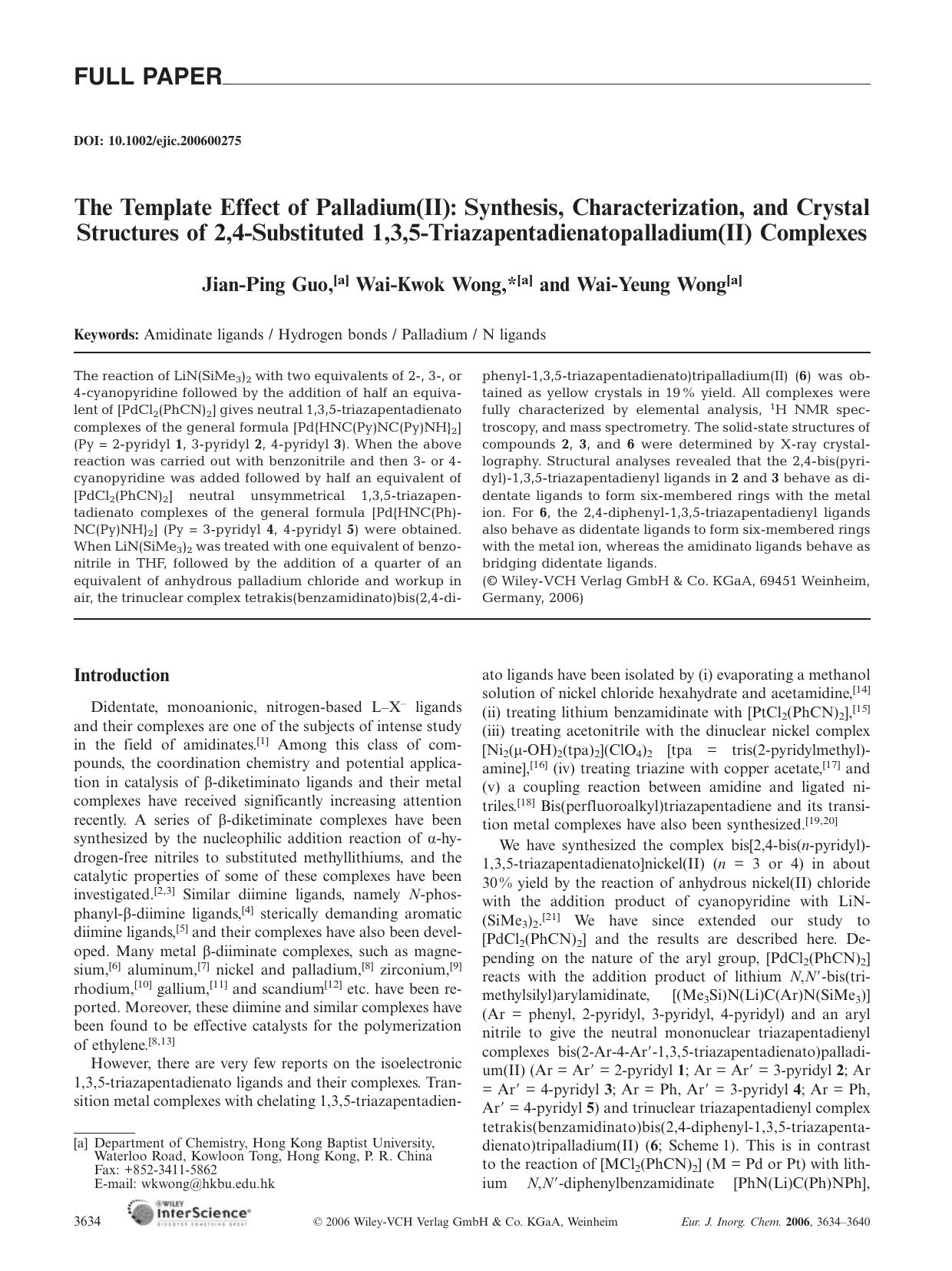 The Template Effect of Palladium(II): Synthesis, Characterization, and Crystal Structures of 2,4-Substituted 1,3,5-Triazapentadienatopalladium(II) Complexes by Unknown
