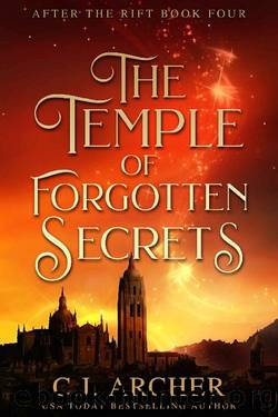 The Temple of Forgotten Secrets by C. J. Archer