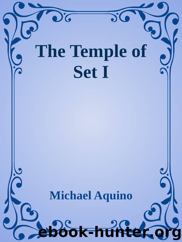 The Temple of Set I by Michael A Aquino