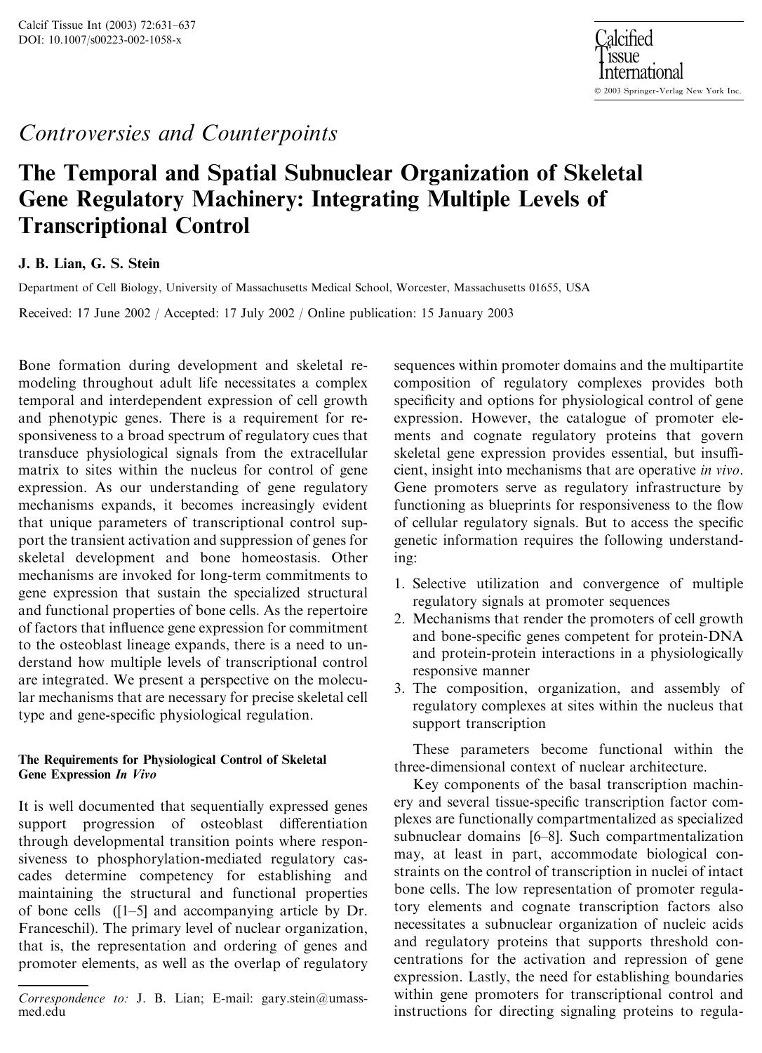 The Temporal and Spatial Subnuclear Organization of Skeletal Gene Regulatory Machinery: Integrating Multiple Levels of Transcriptional Control by Lian J.B. et al