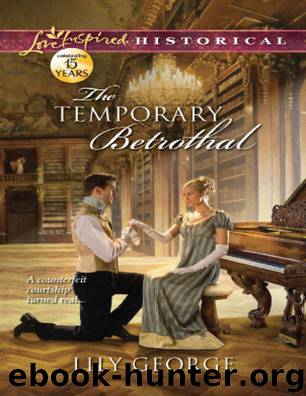 The Temporary Betrothal by Lily George