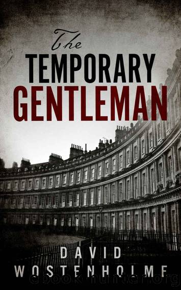 The Temporary Gentlemen by David Wostenholme